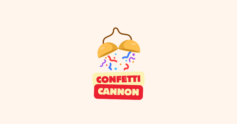 Confetti Cannon